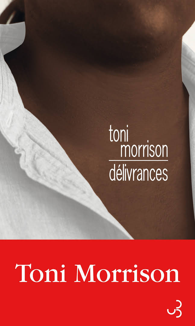 Délivrances Roman de Toni Morrison