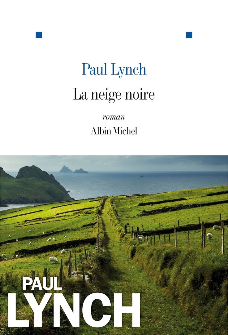 La Neige noire Livre de Paul Lynch